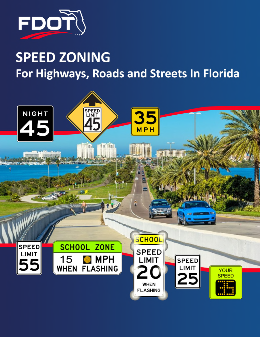 Speed Zoning for Highways, Roads, and Streets in Florida
