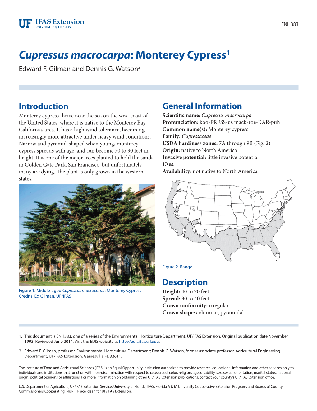 Cupressus Macrocarpa: Monterey Cypress1 Edward F