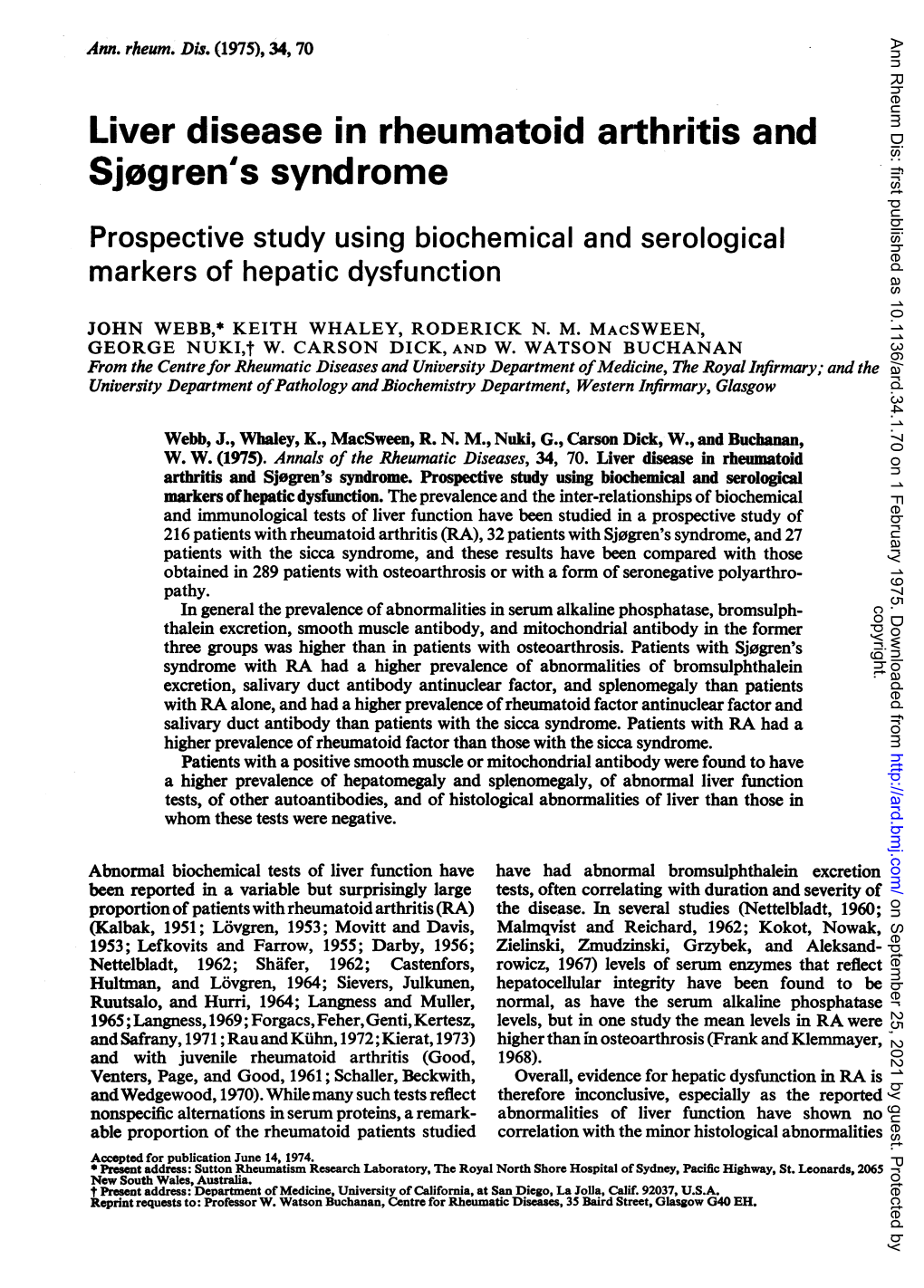 Liver Disease in Rheumatoid Arthritis and Sj0gren's Syndrome Prospective Study Using Biochemical and Serological Markers of Hepatic Dysfunction