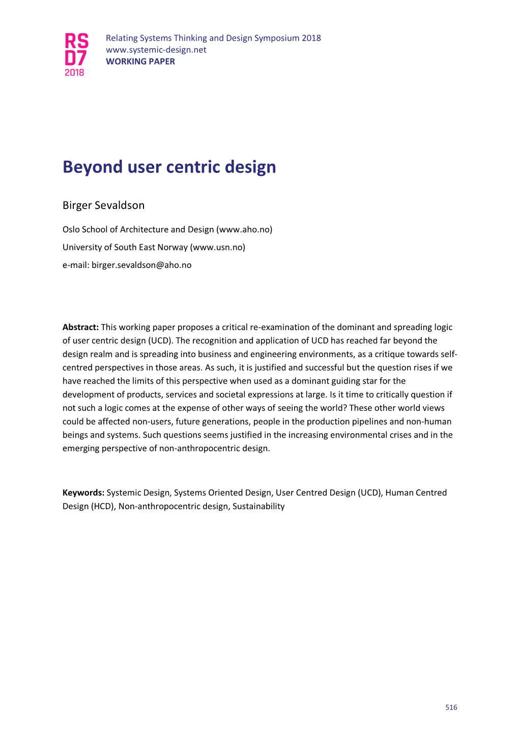 Beyond User Centric Design