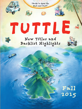 Tuttle 2015B Trade Catalog.Indd 1 3/24/15 10:57 AM CRAFTS & ORIGAMI Create ﬂ Air for Your Presents with Fun, Fresh and Festive Suggestions!