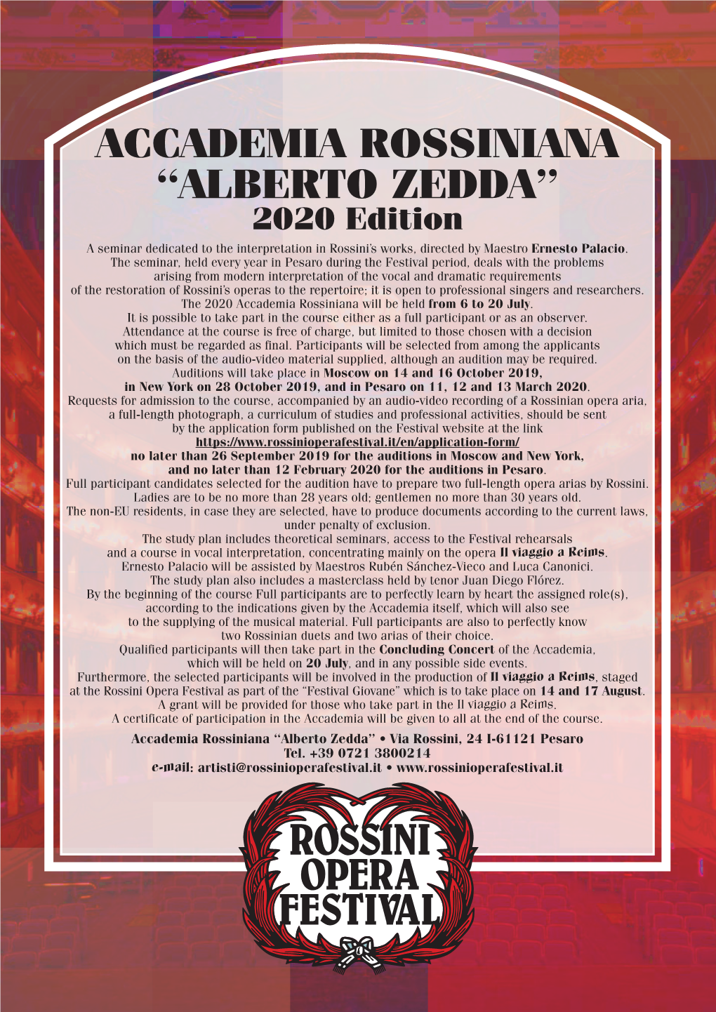 ACCADEMIA ROSSINIANA “ALBERTO ZEDDA” 2020 Edition a Seminar Dedicated to the Interpretation in Rossini’S Works, Directed by Maestro Ernesto Palacio
