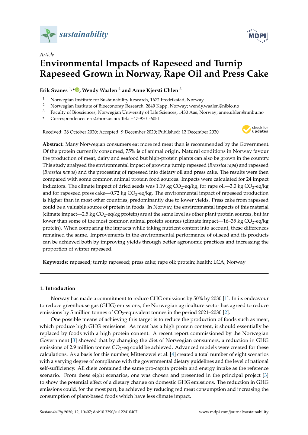 Environmental Impacts of Rapeseed and Turnip Rapeseed Grown in Norway, Rape Oil and Press Cake