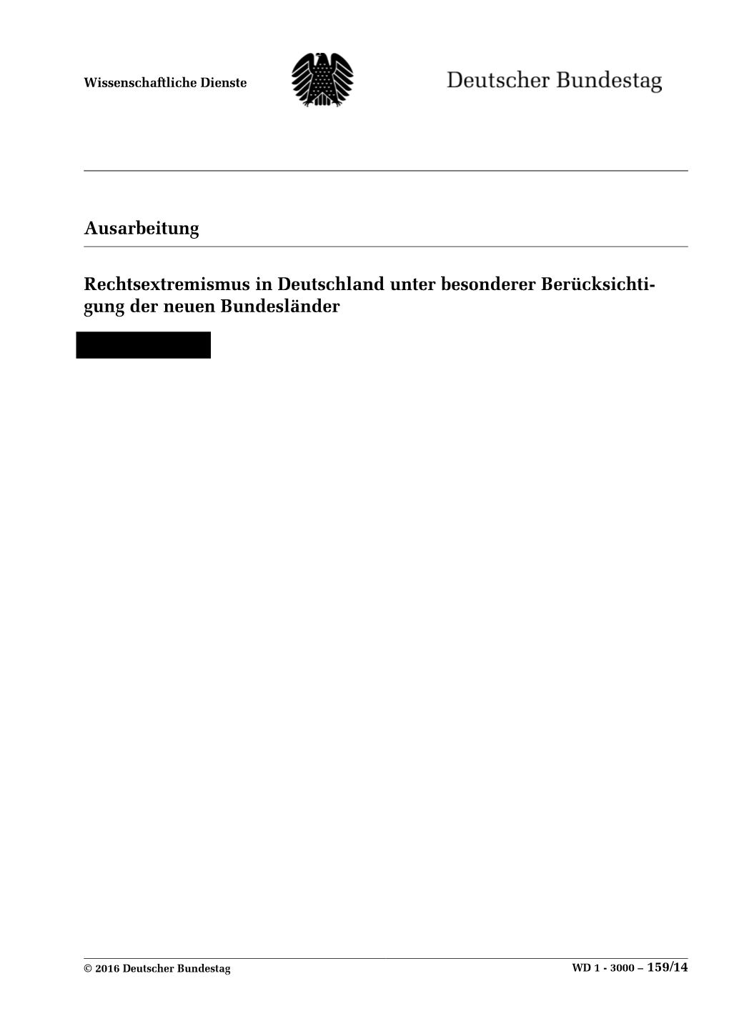 Rechtsextremismus in Deutschland Unter Besonderer Berücksichti- Gung Der Neuen Bundesländer