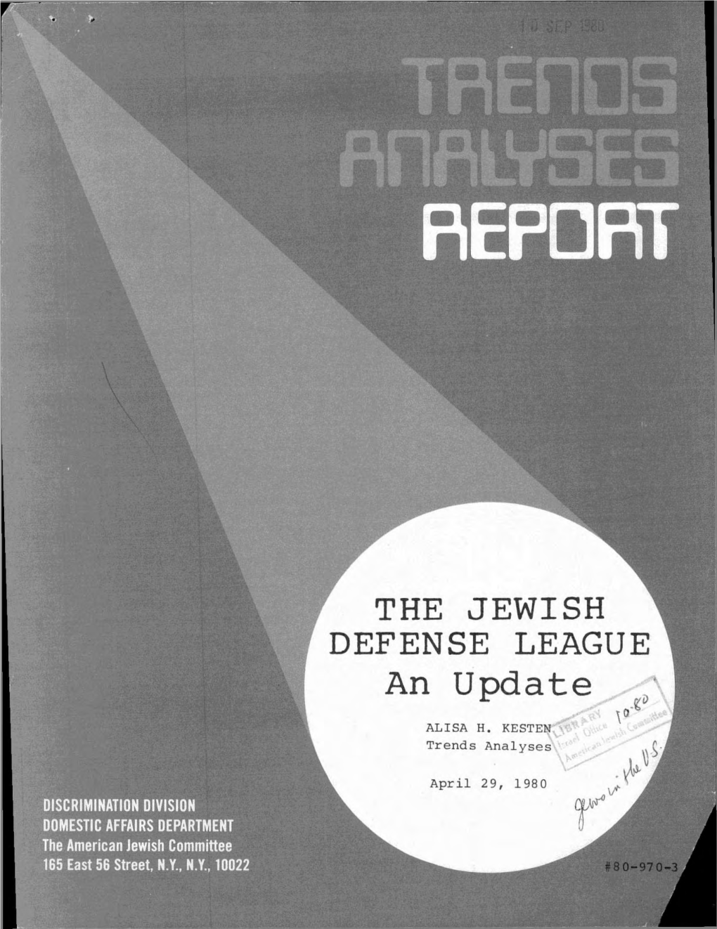THE JEWISH DEFENSE LEAGUE an Update
