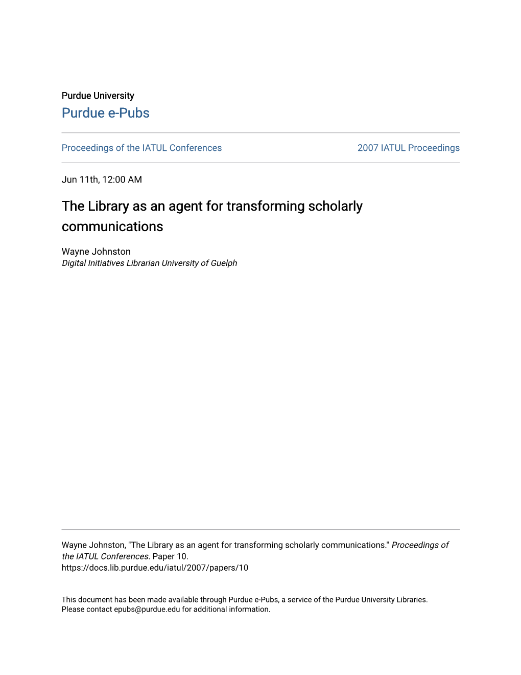 The Library As an Agent for Transforming Scholarly Communications