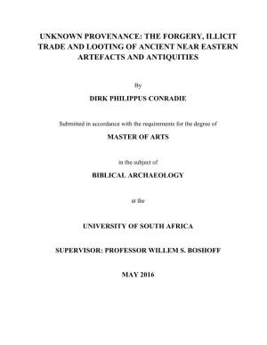 The Forgery, Illicit Trade and Looting of Ancient Near Eastern Artefacts and Antiquities