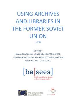 USING ARCHIVES and LIBRARIES in the FORMER SOVIET UNION V.2.0
