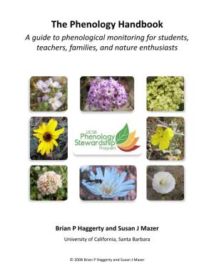 The Phenology Handbook a Guide to Phenological Monitoring for Students, Teachers, Families, and Nature Enthusiasts