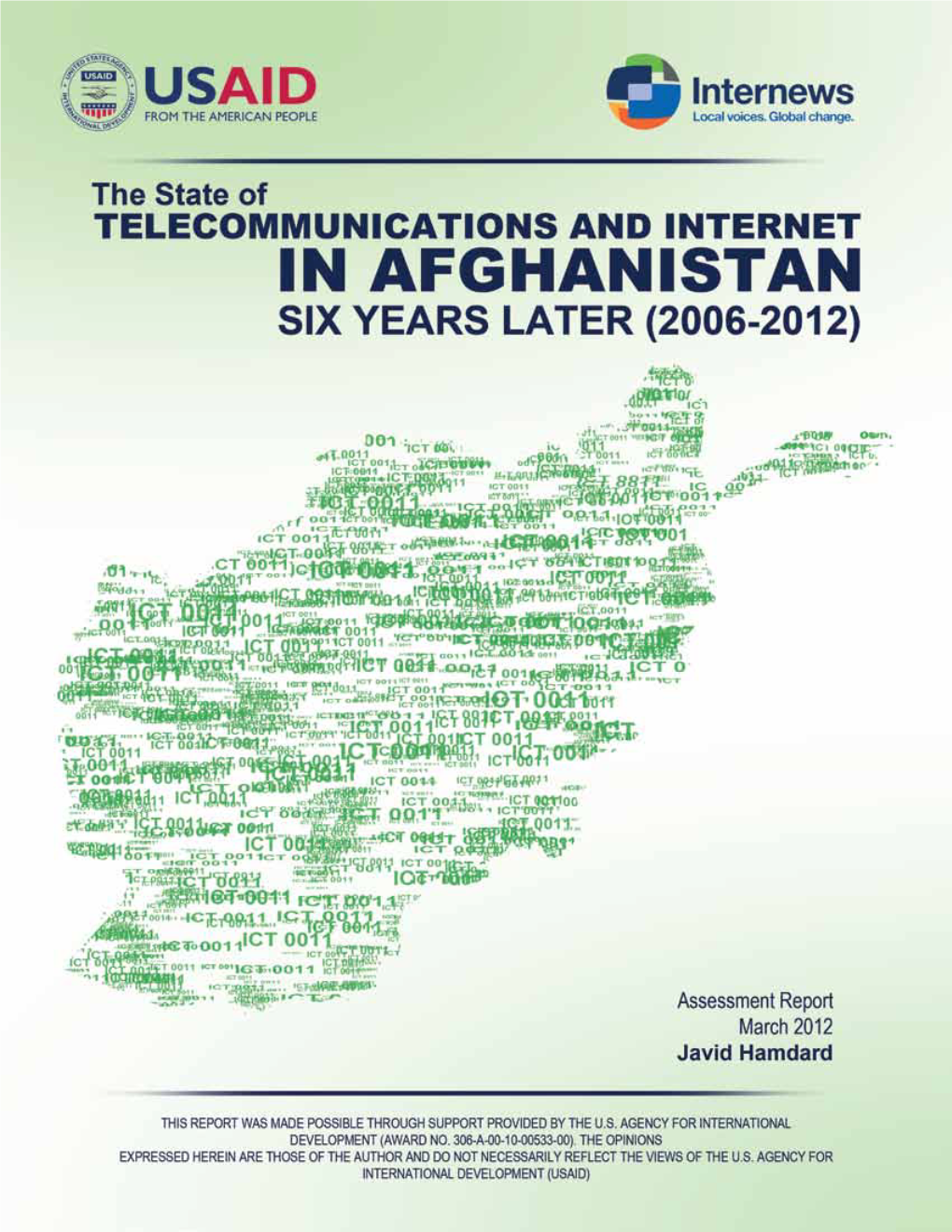 The State of Telecommunications and Internet in Afghanistan - Six Years Later (2006-2012) 4