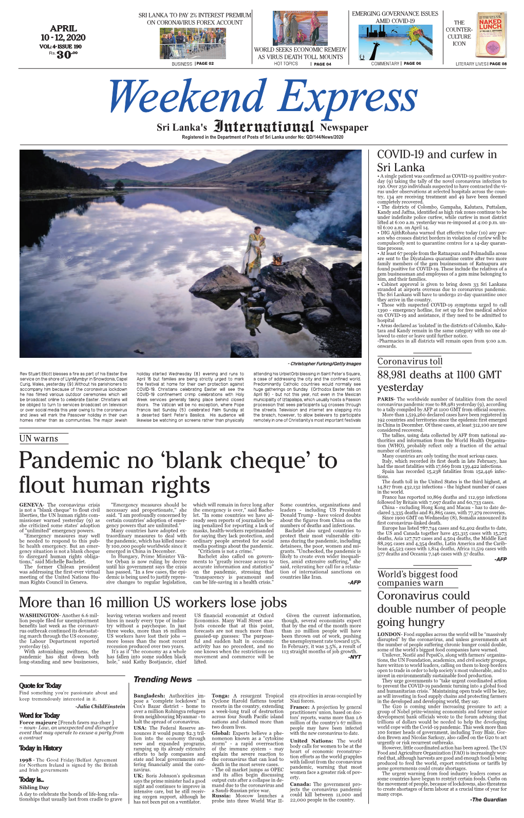 Pandemic No ‘Blank Cheque' to Had the Most Fatalities with 17,669 from 139,422 Infections