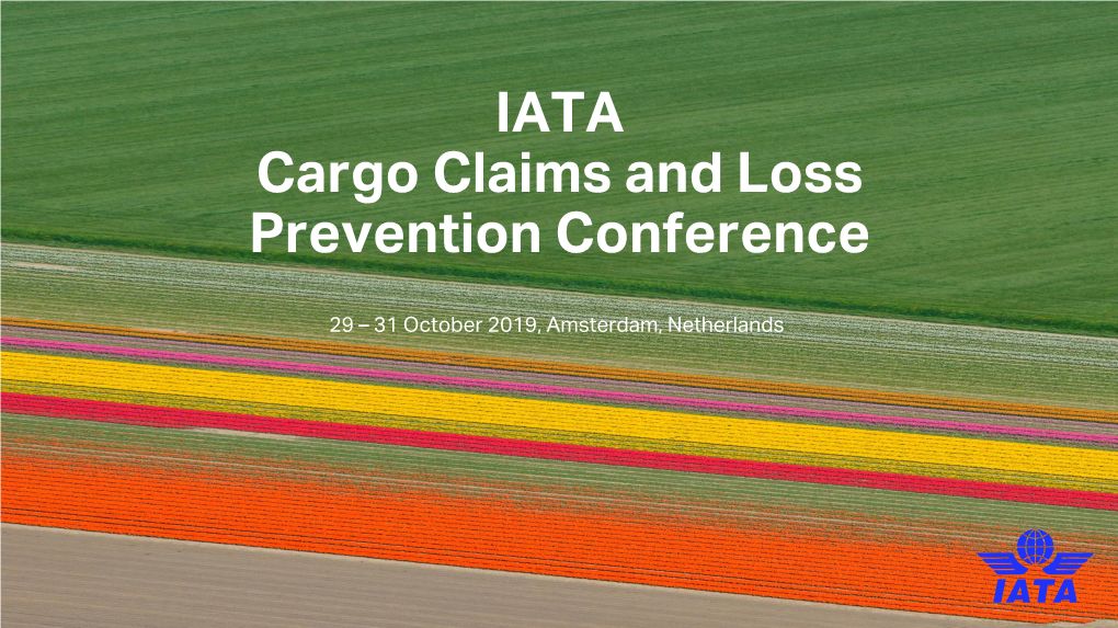 IATA Cargo Claims and Loss Prevention Conference