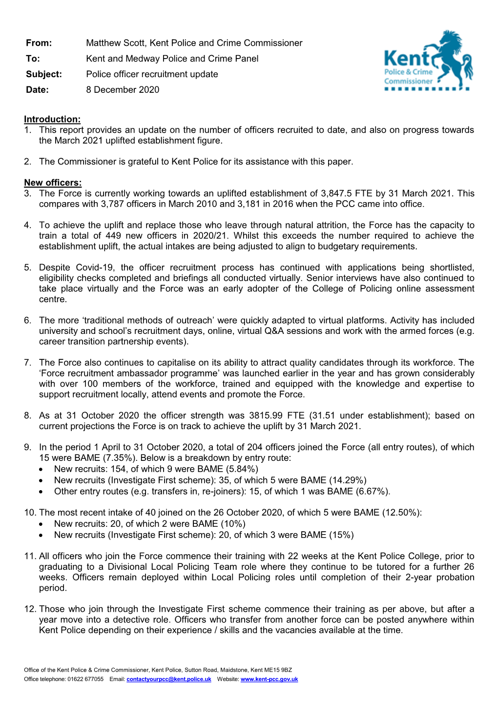 Introduction: 1. This Report Provides an Update on the Number of Officers Recruited to Date, and Also on Progress Towards the March 2021 Uplifted Establishment Figure