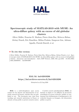 Spectroscopic Study of MATLAS-2019 with MUSE: an Ultra-Diffuse Galaxy with an Excess of Old Globular Clusters Oliver Müller, Francine R