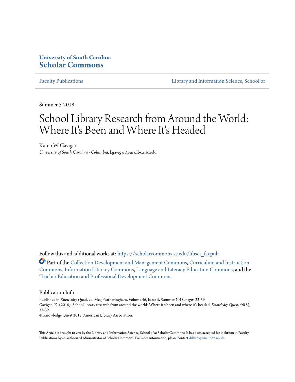 School Library Research from Around the World: Where It's Been and Where It's Headed Karen W