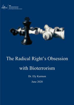 Obsession Right's Radical the Bioterrorism With