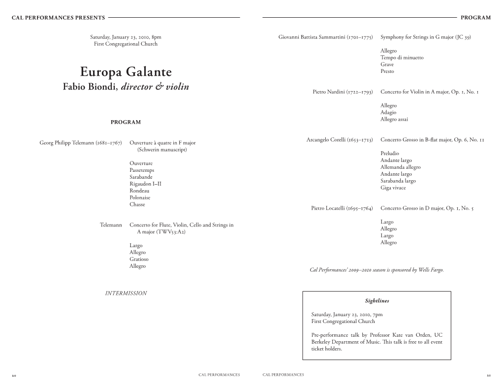 Europa Galante Presto Fabio Biondi, Director & Violin Pietro Nardini (1722–1793) Concerto for Violin in a Major, Op