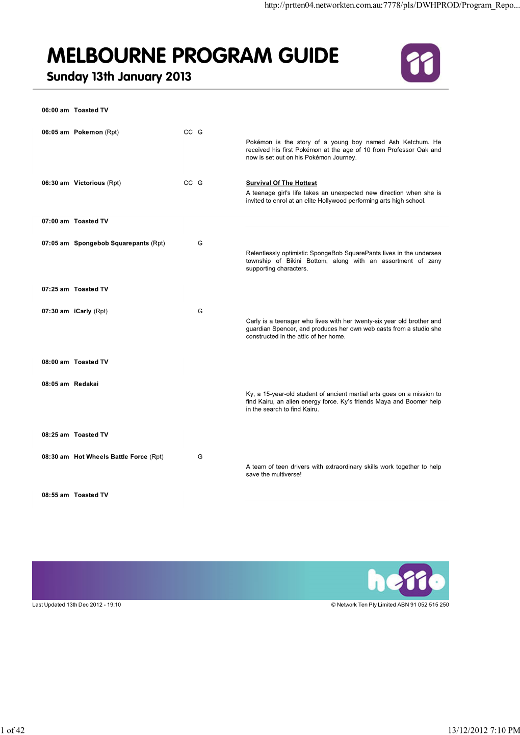 MELBOURNE PROGRAM GUIDE Sunday 13Th January 2013