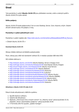 Tyto Poznámky K Vydání Ubuntu 16.04 LTS Jsou Přehledem Novinek, Změn a Známých Potíží S Ubuntu 16.04 LTS a Jeho Odnoží