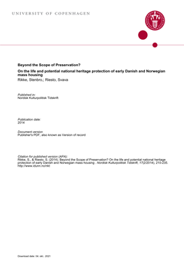 Beyond the Scope of Preservation? on the Life and Potential National Heritage Protection of Early Danish and Norwegian Mass Housing Rikke, Stenbro,; Riesto, Svava