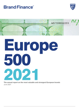 Europe 500 2021 Ranking Accounting for 14% of That the Continent’S Rapid the Total Brand Value (€237.7 Billion)