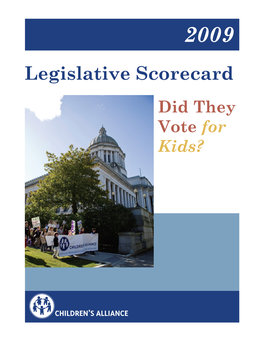 Legislative Scorecard Did They Vote for Kids? Front Cover Photo by Tegra Stone Nuess
