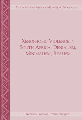 Xenophobic Violence in South Africa: Denialism, Minimalism, Realism