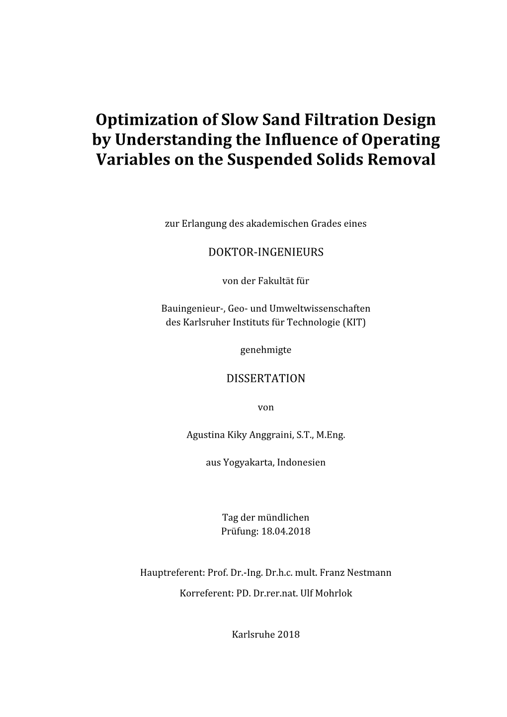 Optimization of Slow Sand Filtration Design by Understanding the Influence of Operating Variables on the Suspended Solids Removal