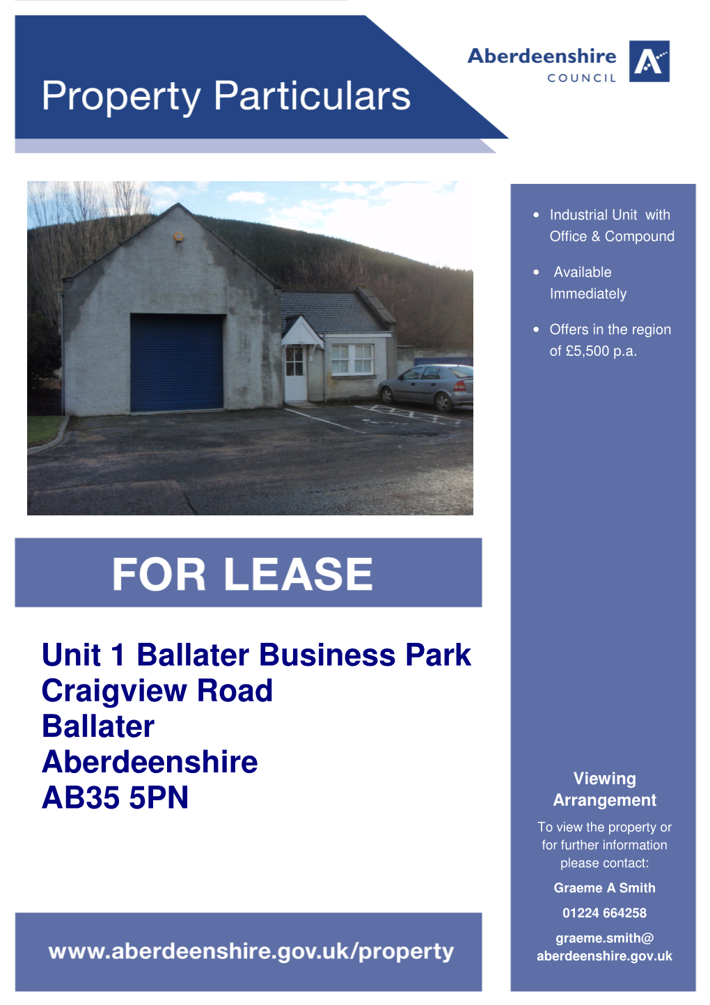 Unit 1 Ballater Business Park Craigview Road Ballater Aberdeenshire AB35