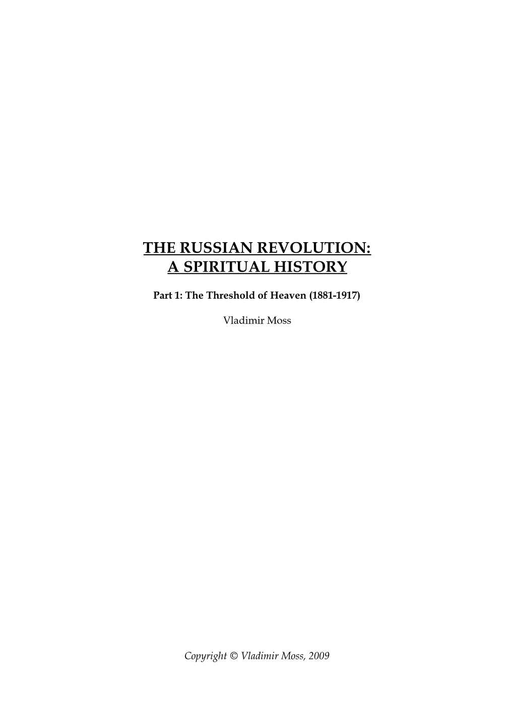 The Russian Revolution: a Spiritual History