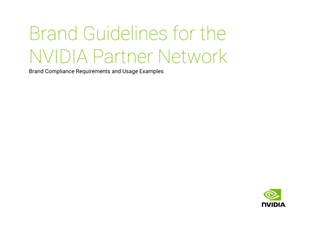 Brand Guidelines for the NVIDIA Partner Network Brand Compliance Requirements and Usage Examples