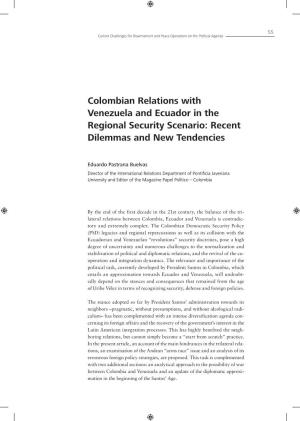 Colombian Relations with Venezuela and Ecuador in the Regional Security Scenario: Recent Dilemmas and New Tendencies