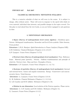 PHYSICS 507 Fall 2007 CLASSICAL MECHANICS. TENTATIVE SYLLABUS This Is a Tentative Schedule of What We Will Cover in the Course