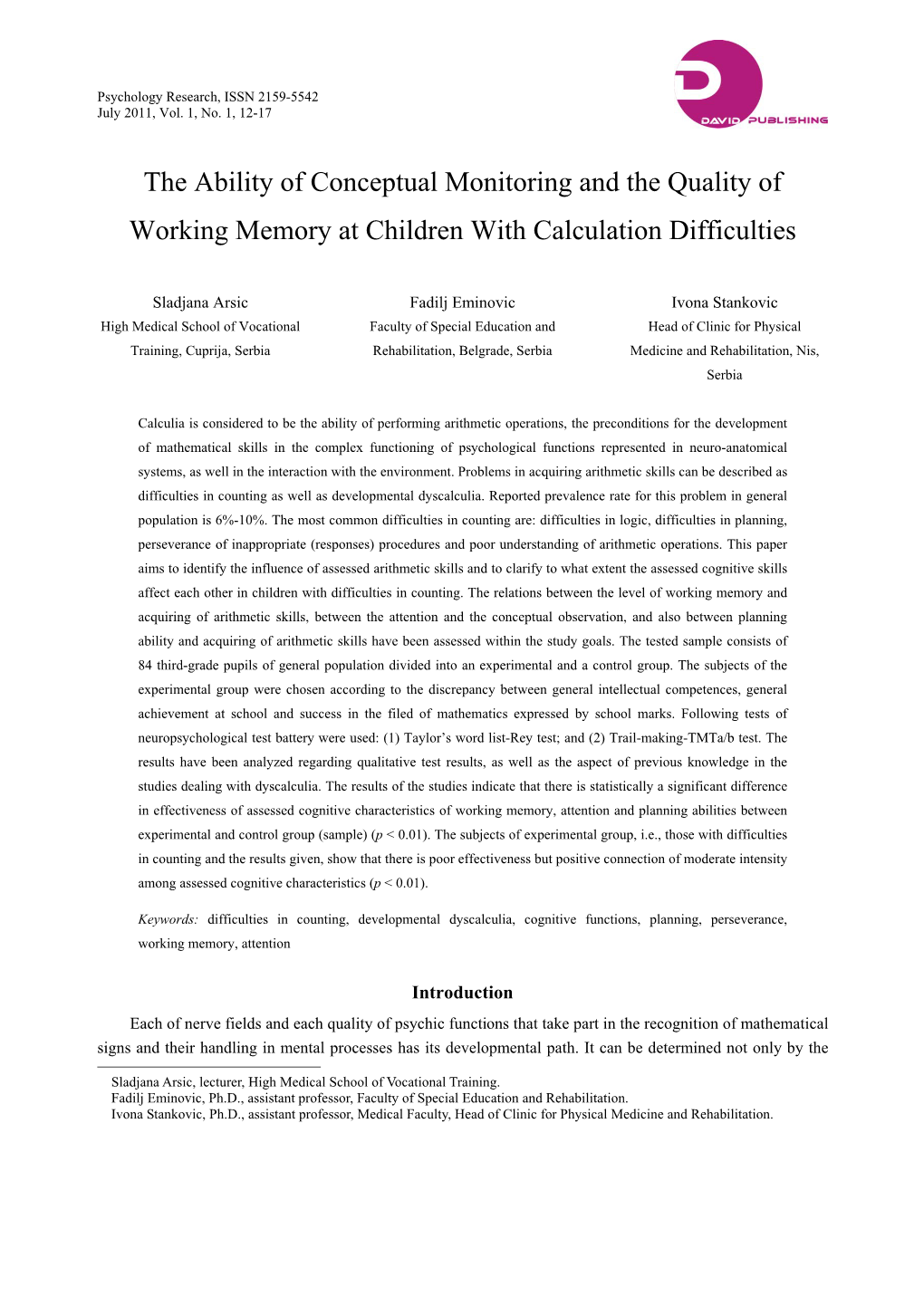 The Ability of Conceptual Monitoring and the Quality of Working Memory at Children with Calculation Difficulties