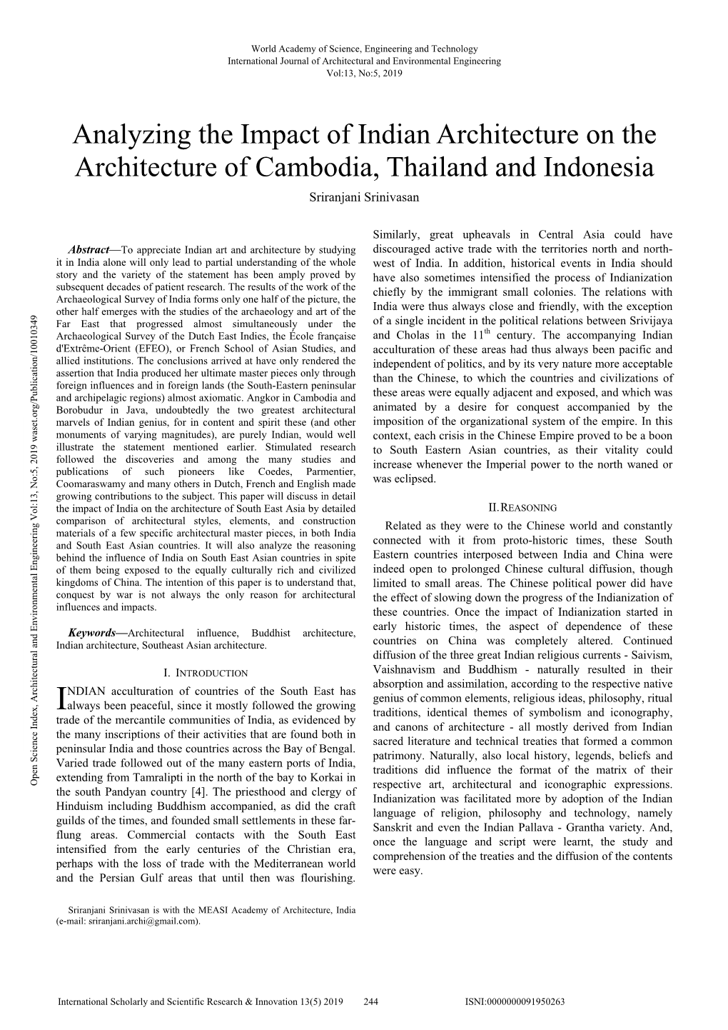 Analyzing the Impact of Indian Architecture on the Architecture of Cambodia, Thailand and Indonesia Sriranjani Srinivasan