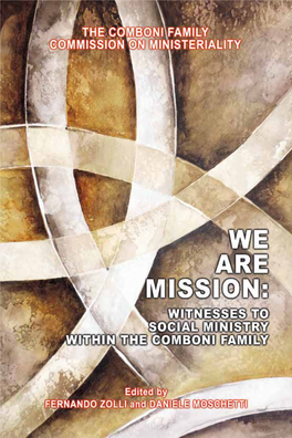 We Are Mission: Witnesses to Social Ministry Within the Comboni Family