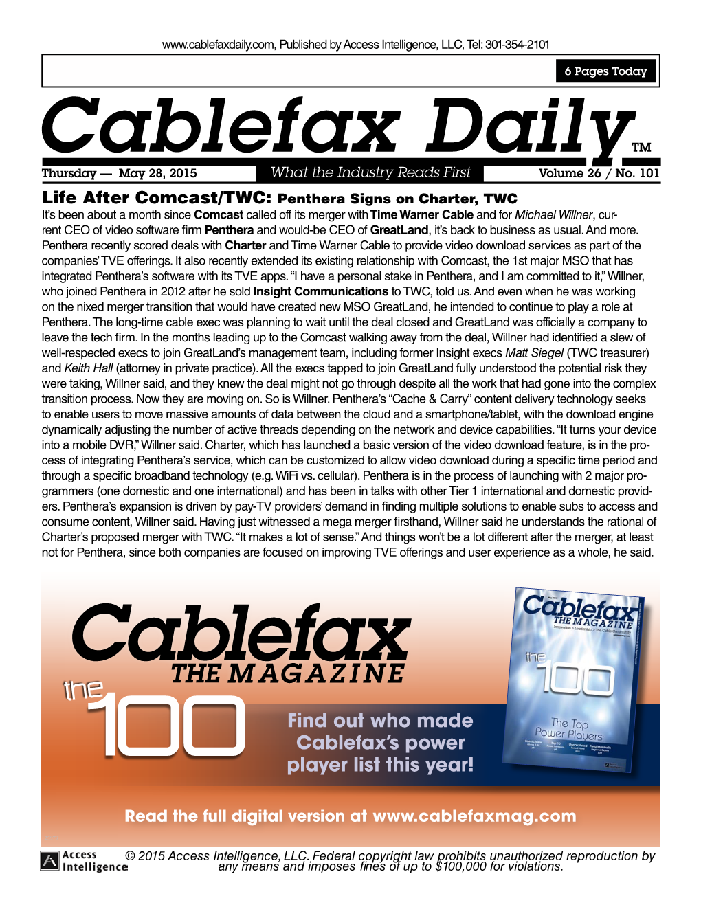 Cablefax Dailytm Thursday — May 28, 2015 What the Industry Reads First Volume 26 / No