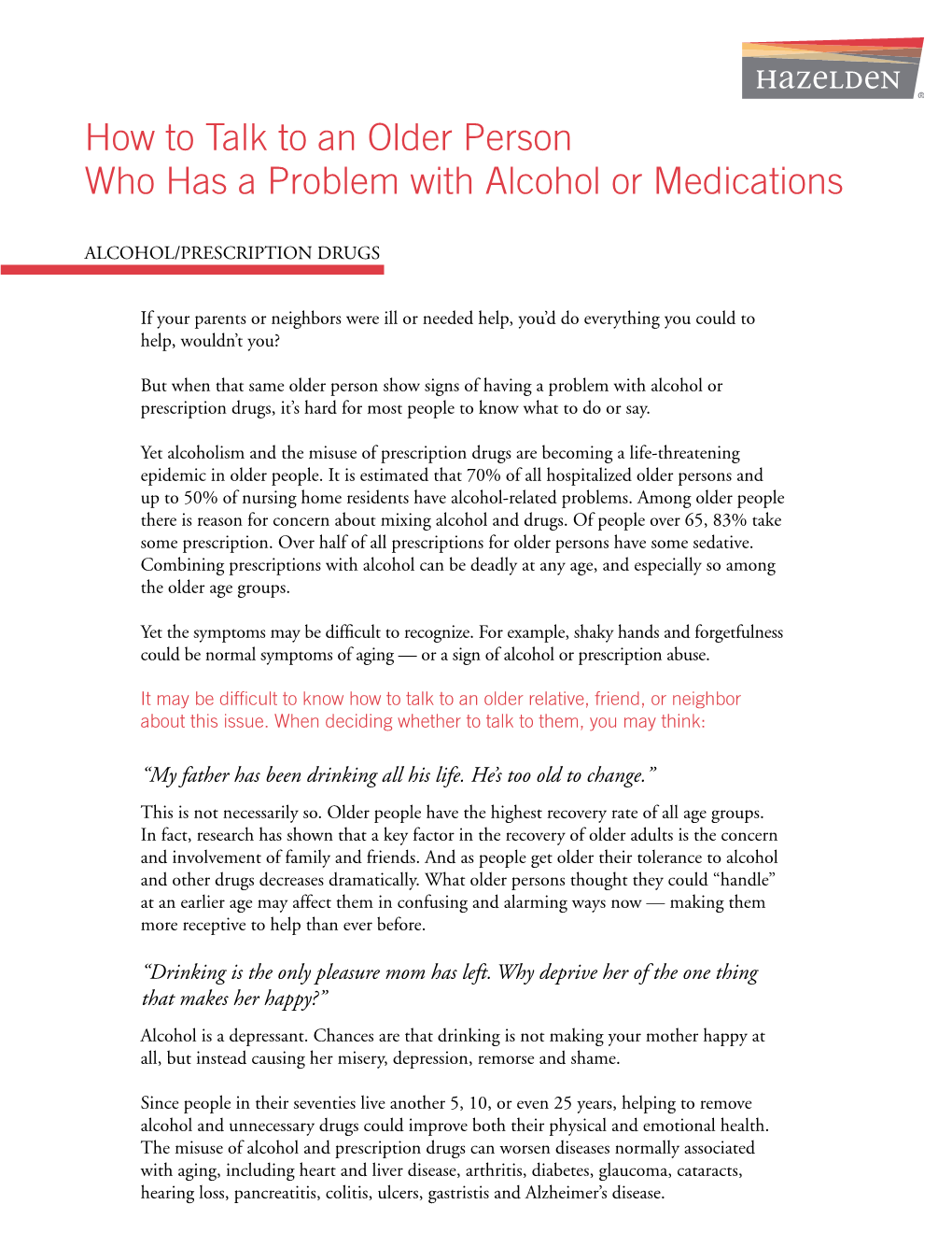 How to Talk to an Older Person Who Has a Problem with Alcohol Or Medications