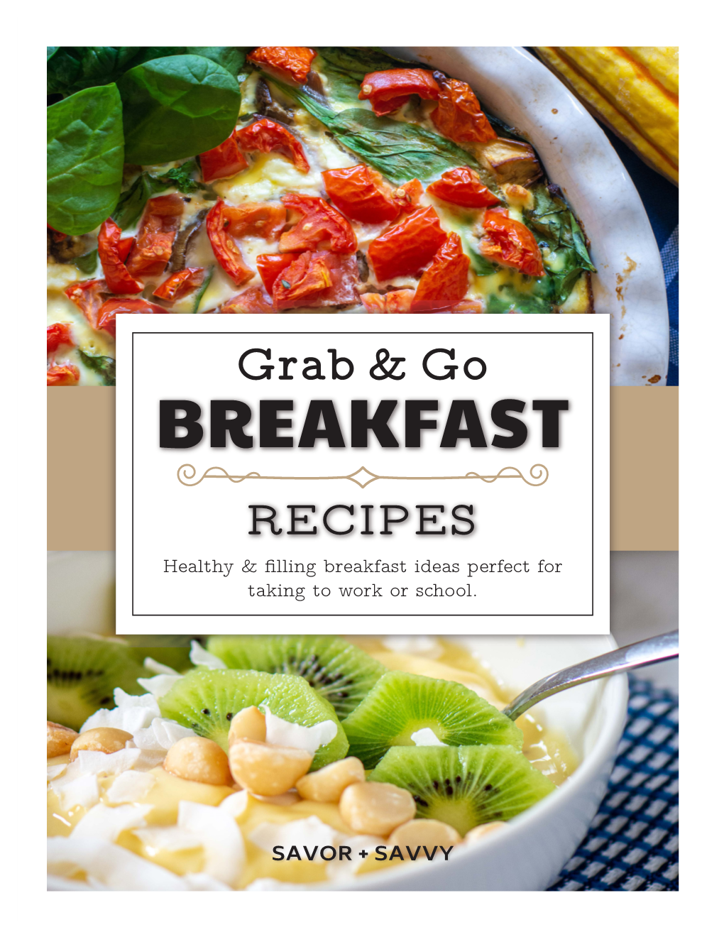 BREAKFAST RECIPES Healthy & Lling Breakfast Ideas Perfect for Taking to Work Or School