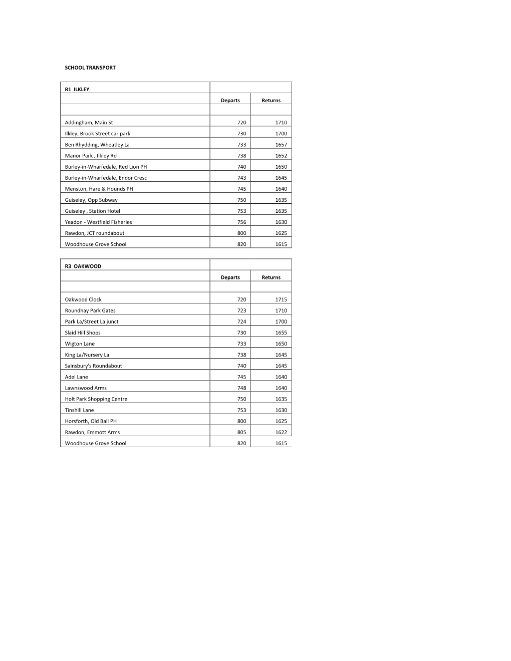 SCHOOL TRANSPORT R1 ILKLEY Departs Returns Addingham
