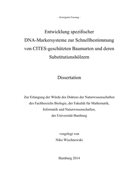 Entwicklung Spezifischer DNA-Markersysteme Zur Schnellbestimmung Von CITES-Geschützten Baumarten Und Deren Substitutionshölzern