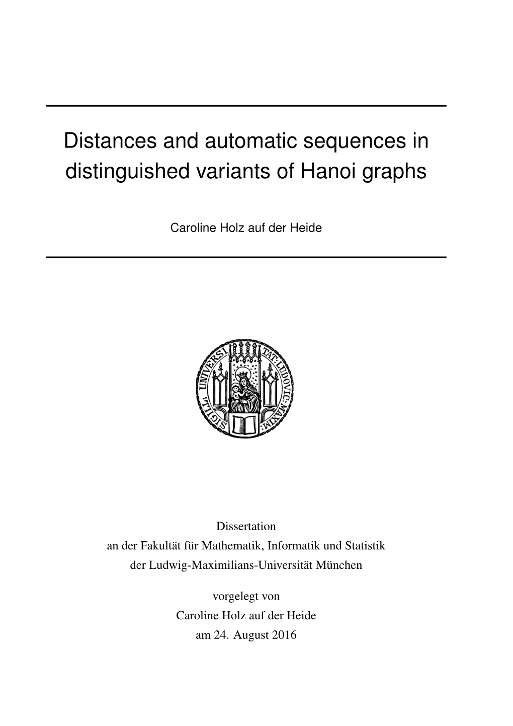 Distances and Automatic Sequences in Distinguished Variants of Hanoi Graphs