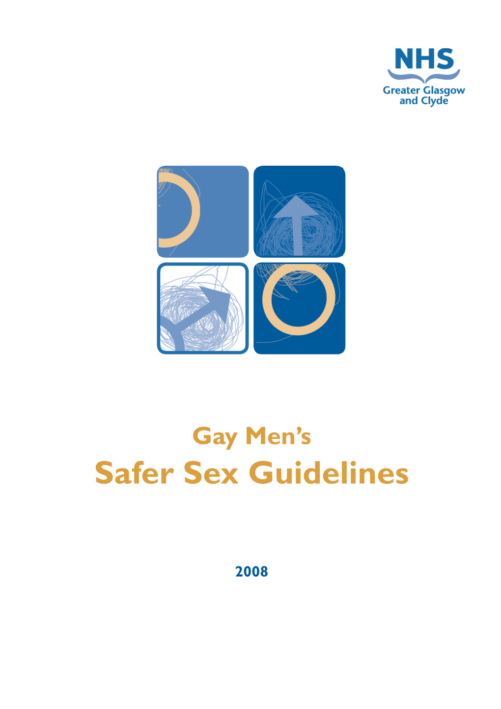 Safer Sex Guidelines, 2008