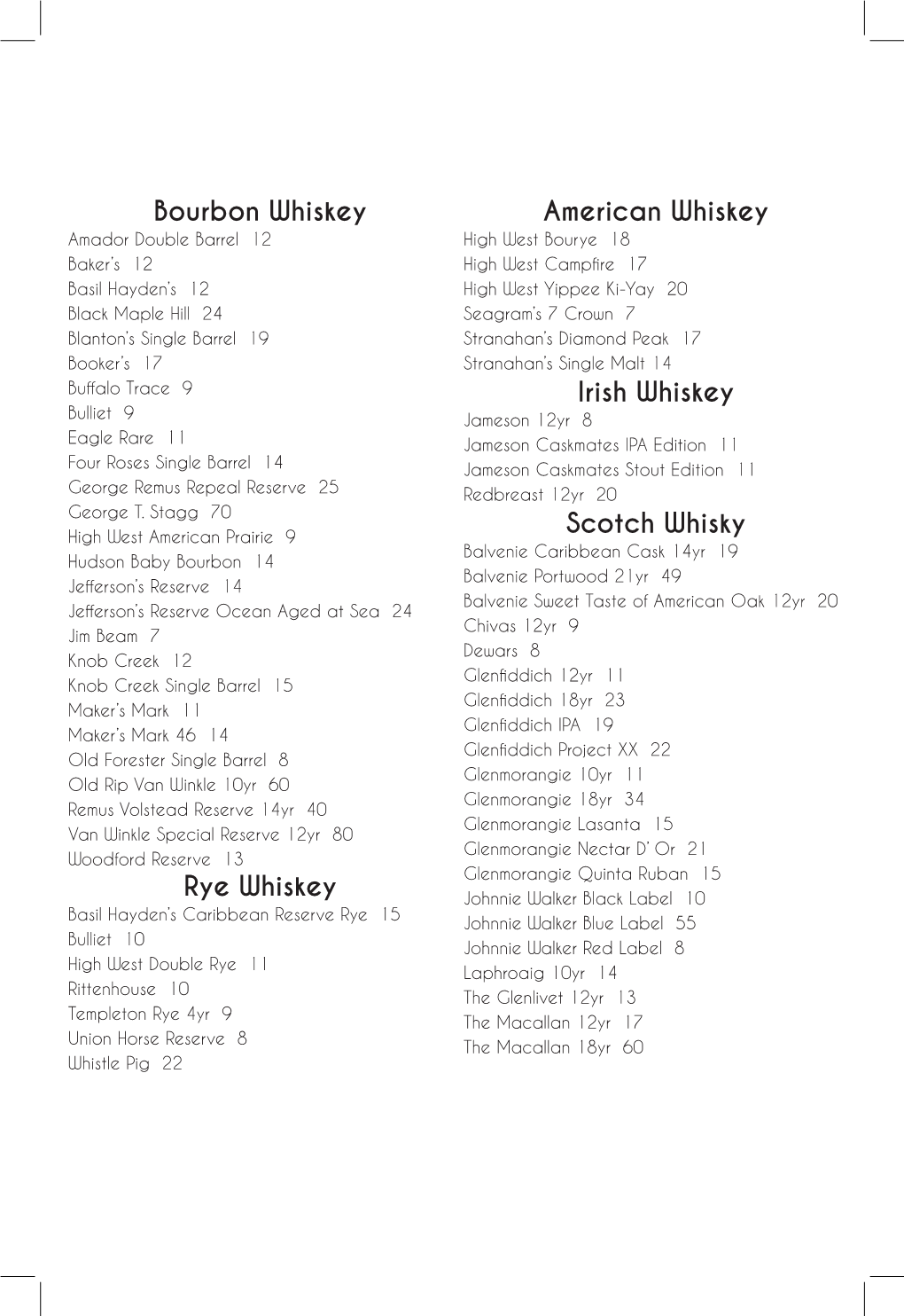 Bourbon Whiskey Rye Whiskey American Whiskey Irish Whiskey
