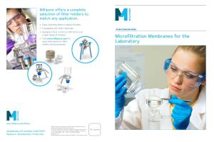 Microfiltration Membranes for the Laboratory