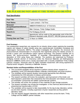 Trinity College Dublin Reports To: Prof Wolfgang Schmitt Appointment Will Be Made on the Appropriate Point of the IUA Salary: Research Assistant Scale