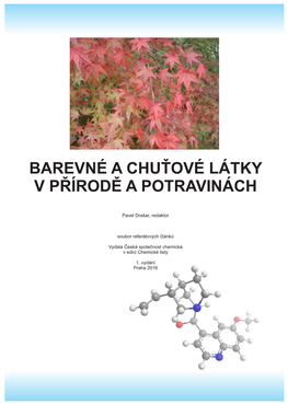 Barevné a Chuťové Látky V Přírodě a Potravinách