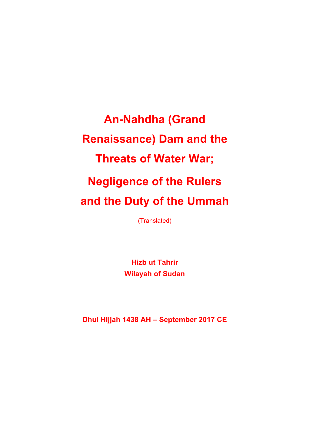 Dam and the Threats of Water War; Negligence of the Rulers and the Duty of the Ummah