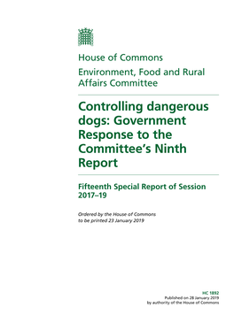 Controlling Dangerous Dogs: Government Response to the Committee’S Ninth Report