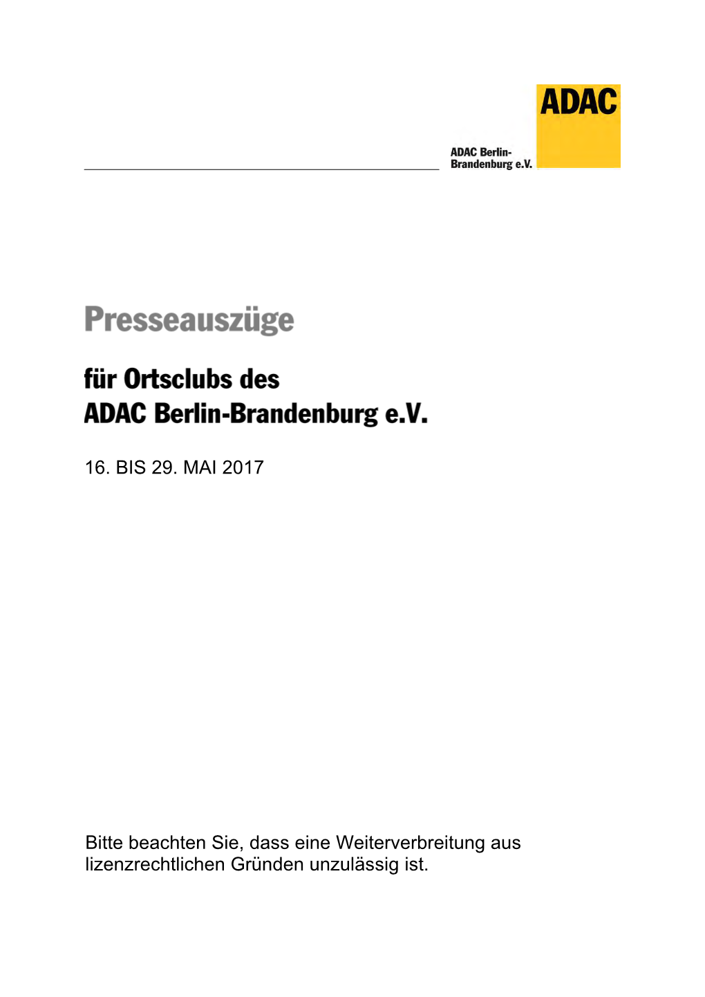 16. BIS 29. MAI 2017 Bitte Beachten Sie, Dass Eine Weiterverbreitung